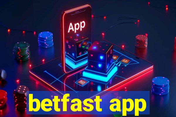 betfast app